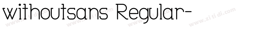 withoutsans Regular字体转换